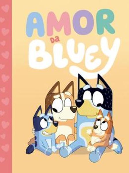 Picture of BLUEY - O AMOR DE BLUEY