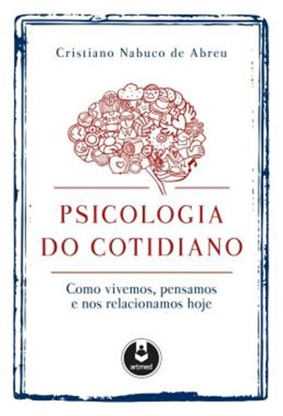 Picture of PSICOLOGIA DO COTIDIANO 1ª EDICAO