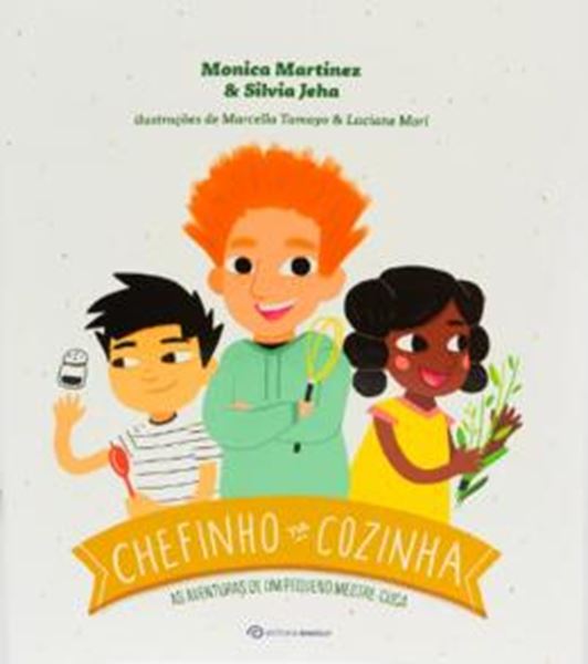 Picture of CHEFINHO NA COZINHA - AS AVENTURAS DE UM PEQUENO MESTRE-CUCA