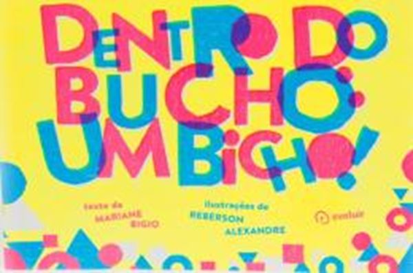 Picture of DENTRO DO BUCHO UM BICHO!