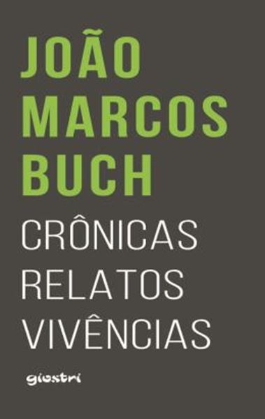 Picture of JOAO MARCOS BUCH - CRONICAS, RELATOS, VIVENCIAS - VOL 1