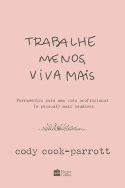 Picture of TRABALHE MENOS, VIVA MAIS