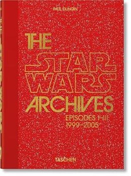 Picture of THE STAR WARS ARCHIVES - 1999-2005 40TH ED.