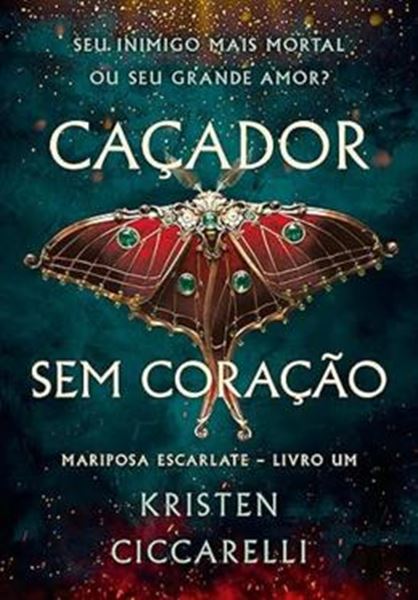 Picture of CAÇADOR SEM CORAÇÃO - MARIPOSA ESCARLATE - LIVRO 1
