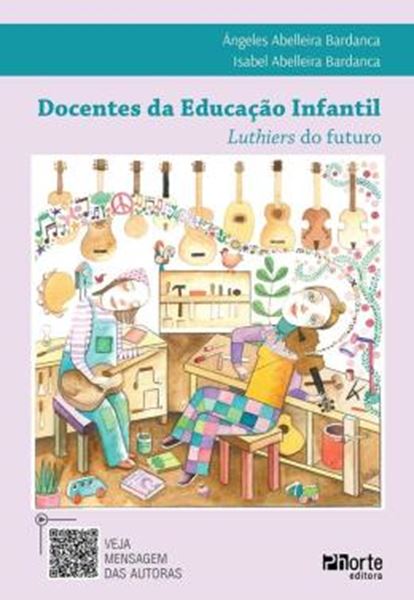 Picture of DOCENTES DA EDUCACAO INFANTIL - LUTHIERS DO FUTURO - 2ª ED