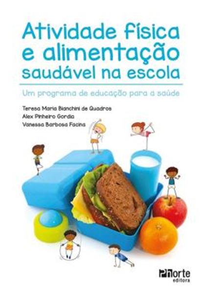 Picture of ATIVIDADE FISICA E ALIMENTACAO SAUDAVEL NA ESCOLA 