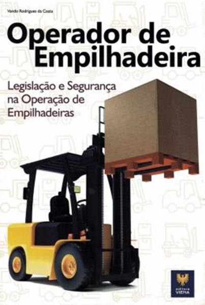 Picture of OPERADOR DE EMPILHADEIRA - LEGISLACAO E SEGURANCA NA OPERACAO DE EMPILHADEIRAS