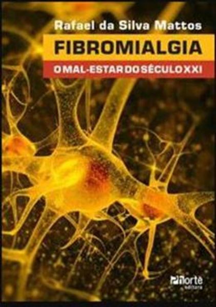 Picture of FIBROMIALGIA - O MAL-ESTAR DO SECULO XXI