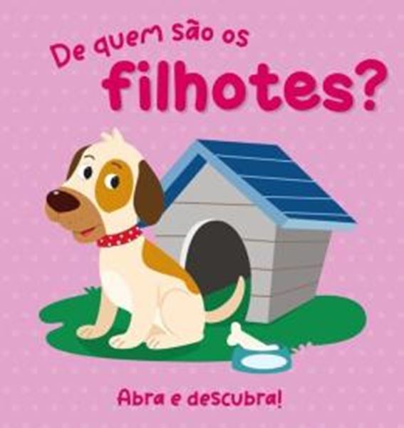 Picture of ABRA E DESCUBRA! DE QUEM SAO OS FILHOTES?