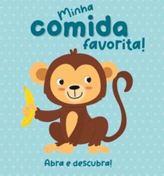 Picture of ABRA E DESCUBRA! MINHA COMIDA FAVORITA!