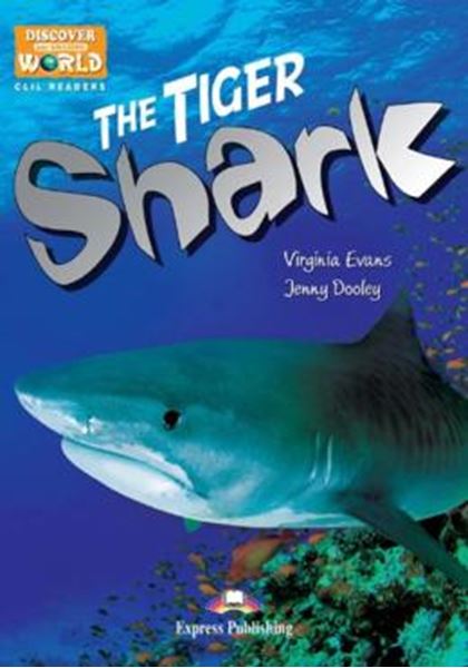 Picture of THE TIGER SHARK DISCOVER OUR AMAZING WORLD READER WITH DIGIBOOKS APP