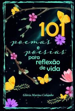 Imagem de 101 POEMAS E POESIAS PARA REFLEXAO DE VIDA