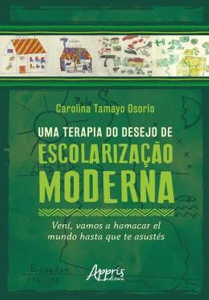Picture of UMA TERAPIA DO DESEJO DE ESCOLARIZACAO MODERNA