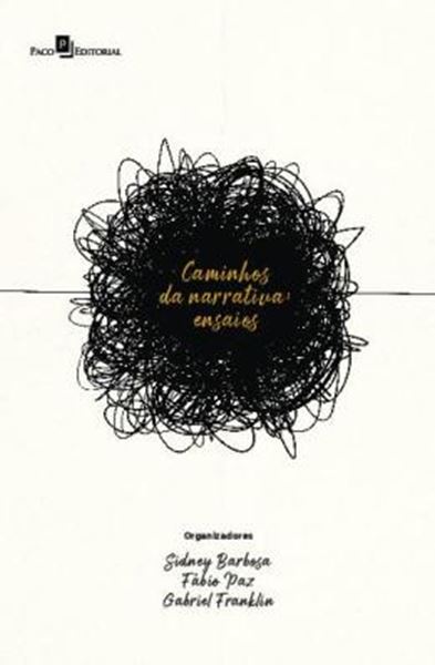 Picture of CAMINHOS DA NARRATIVA - ENSAIOS