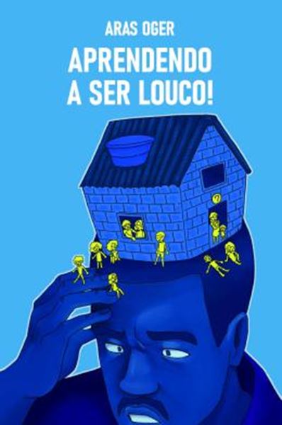 Picture of APRENDENDO A SER LOUCO!