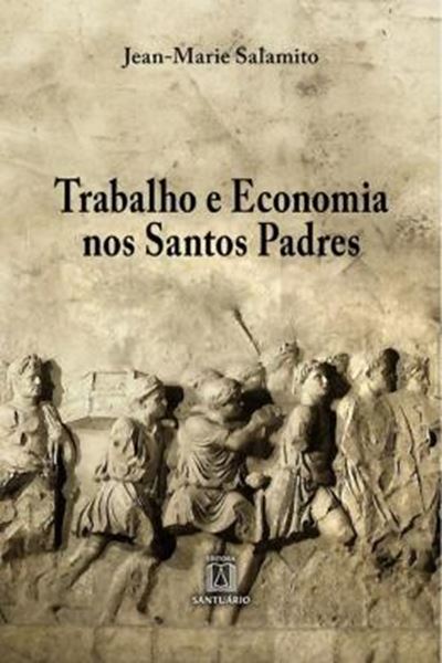 Picture of TRABALHO E ECONOMIA NOS SANTOS PADRES