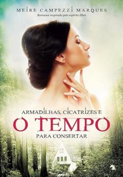 Picture of ARMADILHAS, CICATRIZES E O TEMPO PARA CONSERTAR