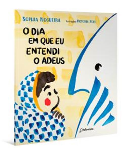 Picture of O DIA EM QUE EU ENTENDI O ADEUS