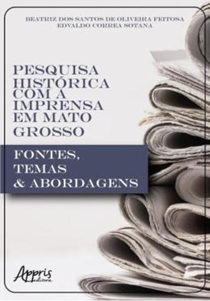 Picture of PESQUISA HISTORICA COM A IMPRENSA EM MATO GROSSO