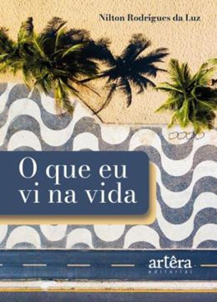 Picture of O QUE EU VI NA VIDA