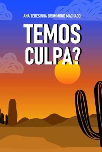 Picture of TEMOS CULPA?