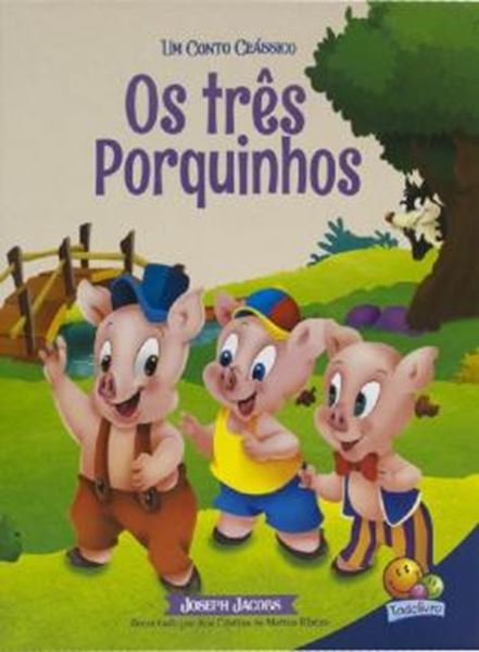 Picture of UM CONTO CLASSICO - OS TRES PORQUINHOS