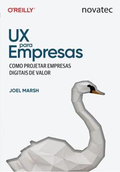 Picture of UX PARA EMPRESAS - COMO PROJETAR EMPRESAS DIGITAIS DE VALOR