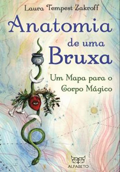 Picture of ANATOMIA DE UMA BRUXA - UM MAPA PARA O CORPO MAGICO