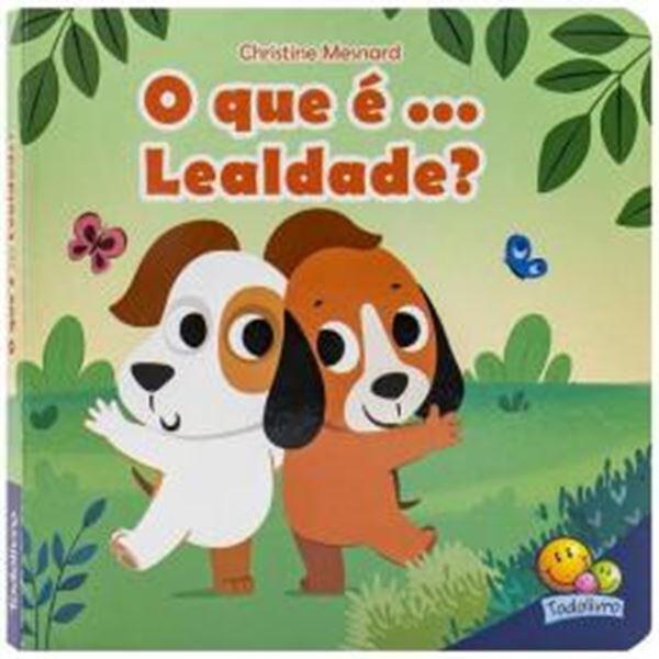Picture of VALORES PARA CRIANCAS - O QUE E... LEALDADE?