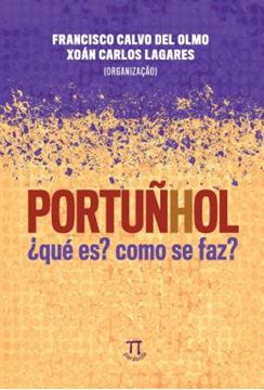 Imagem de PORTUNHOL ?QUE ES? COMO SE FAZ?