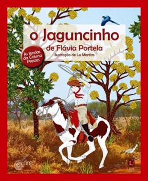 Picture of O JAGUNCINHO - AS LENDAS DA COLUNA PRESTES