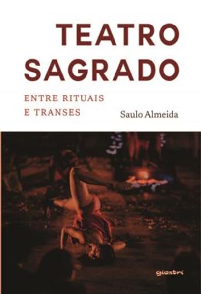 Picture of TEATRO SAGRADO - ENTRE RITUAIS E TRANSES