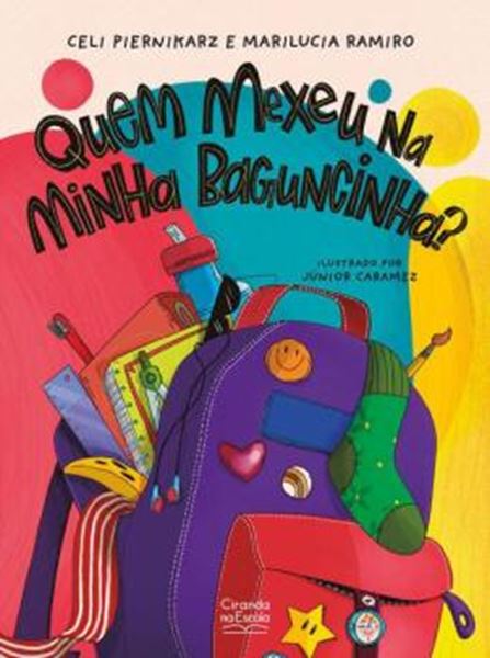 Picture of QUEM MEXEU NA MINHA BAGUNCINHA?
