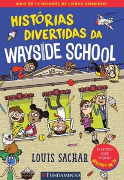 Picture of WAYSIDE SCHOOL 1 - HISTORIAS DIVERTIDAS DA WAYSIDE SCHOOL