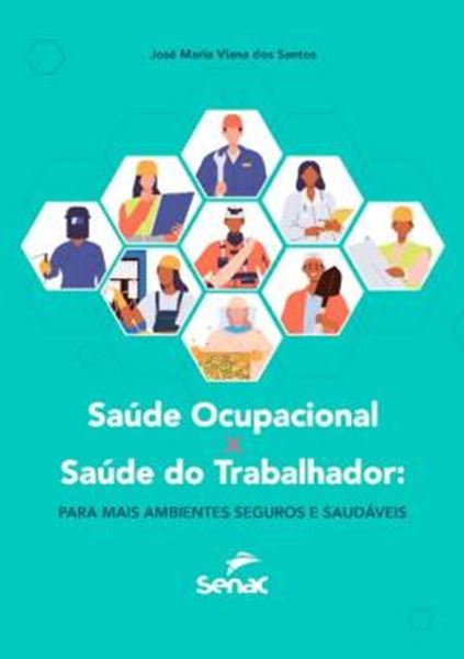 Picture of SAUDE OCUPACIONAL X SAUDE DO TRABALHADOR