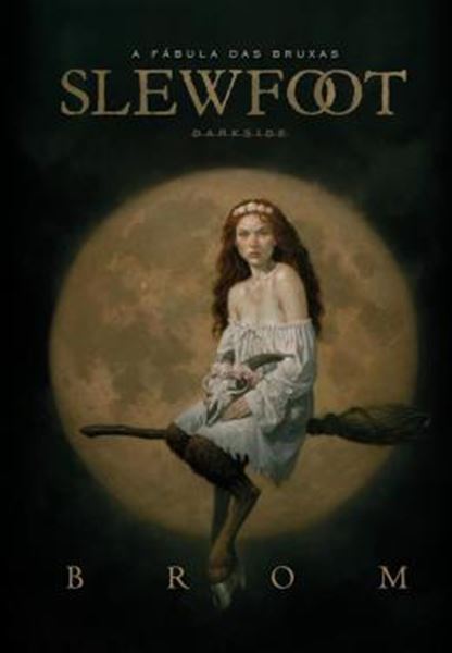 Picture of SLEWFOOT - A FABULA DAS BRUXAS