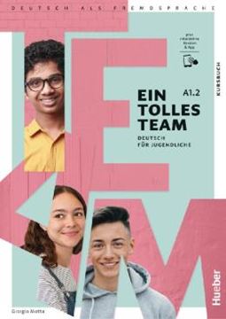 Imagem de EIN TOLLES TEAM A1.2 - KURSBUCH PLUS INTERAKTIVE VERSION - DEUTSCH FUR JUGENDLICHE - DEUTSCH ALS FREMDSPRACHE