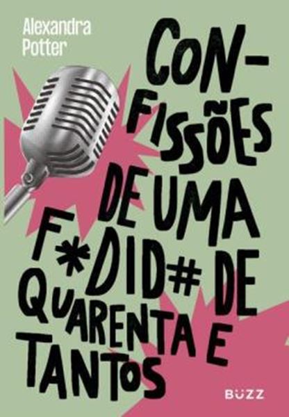 Picture of CONFISSOES DE UMA F*DIDA DE QUARENTA E TANTOS