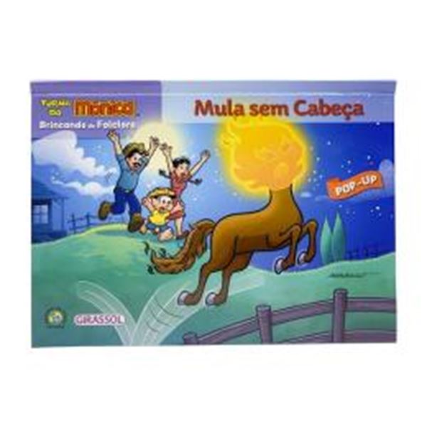 Picture of TURMA DA MONICA - BRINCANDO DE FOLCLORE - MULA SEM CABECA - 2ªED