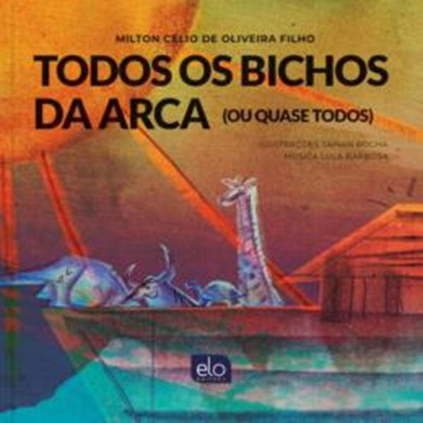 Picture of TODOS OS BICHOS DA ARCA (OU QUASE TODOS)