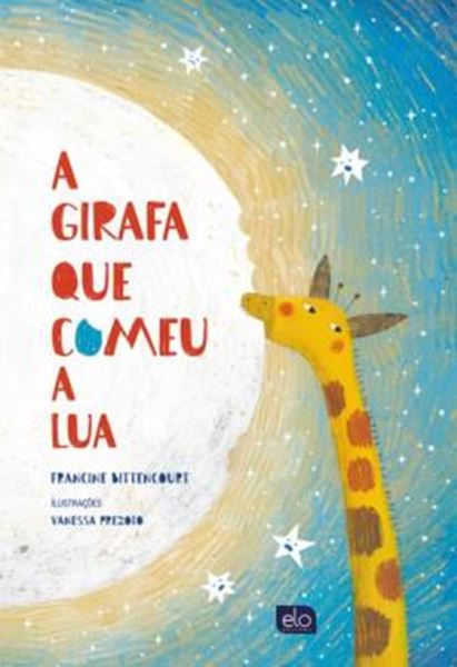 Picture of A GIRAFA QUE COMEU A LUA