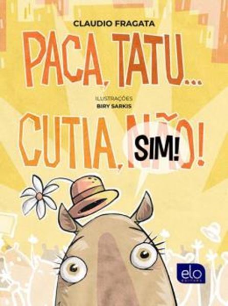 Picture of PACA, TATU... CUTIA, SIM! - 2ª ED