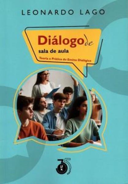 Picture of DIALOGO DE SALA DE AULA TEORIA E PRATICA DO ENSINO DIALOGICO