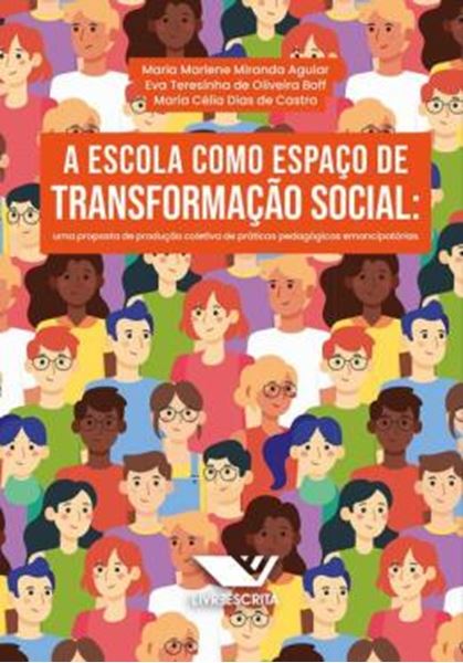 Picture of A ESCOLA COMO ESPACO DE TRANSFORMACAO SOCIAL