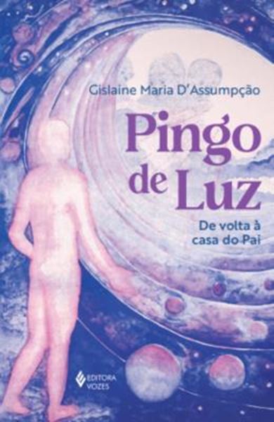 Picture of PINGO DE LUZ - DE VOLTA A CASA DO PAI
