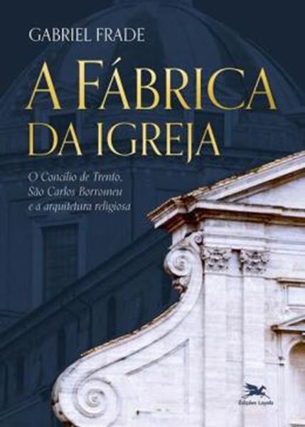 Picture of A FABRICA DA IGREJA