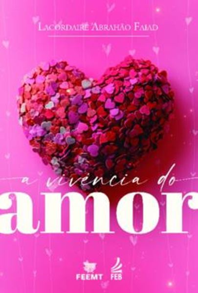 Picture of A VIVENCIA DO AMOR