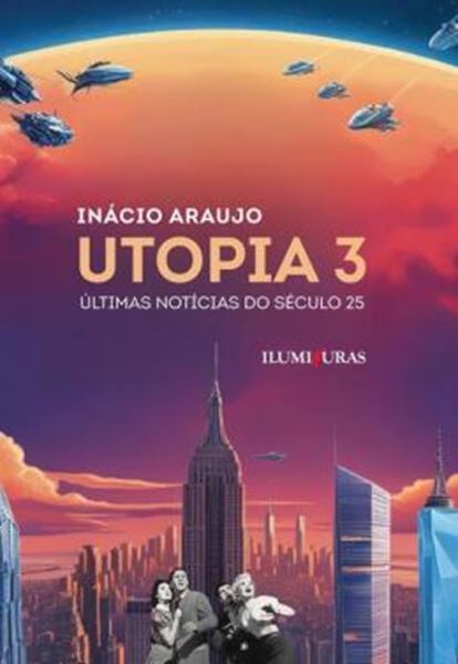 Picture of UTOPIA 3 - ULTIMAS NOTICIAS DO SECULO 25