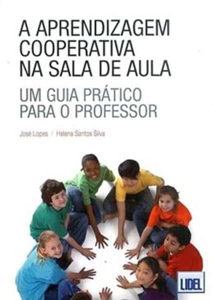 Picture of APRENDIZAGEM COOPERATIVA NA SALA AULA-UM GUIA PRATICO PARA O PROFESSOR, A