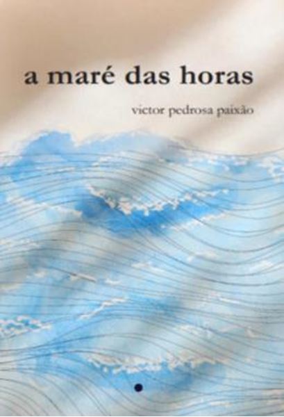 Picture of A MARE DAS HORAS
